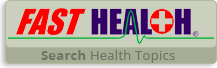 FastHealth Search Health Topics