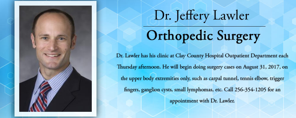 Dr. Jeffrey Lawler
Orthopedic Surgery
Call 256-354-1205 for an appointment with Dr. Lawler