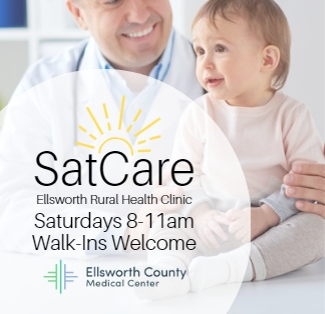 SatCare: Ellsworth Rural Health Clinic
Saturdays 8-11am
Walk-ins welcome