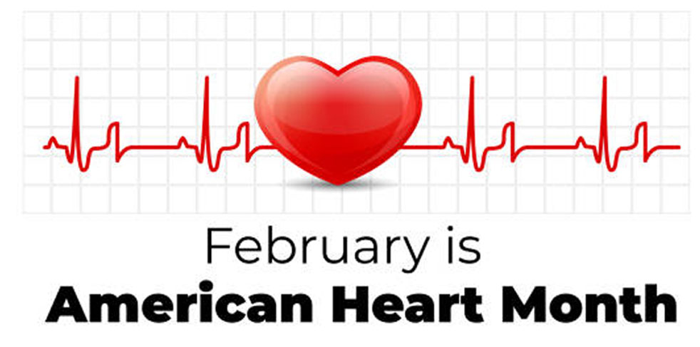 February is American Heart Month