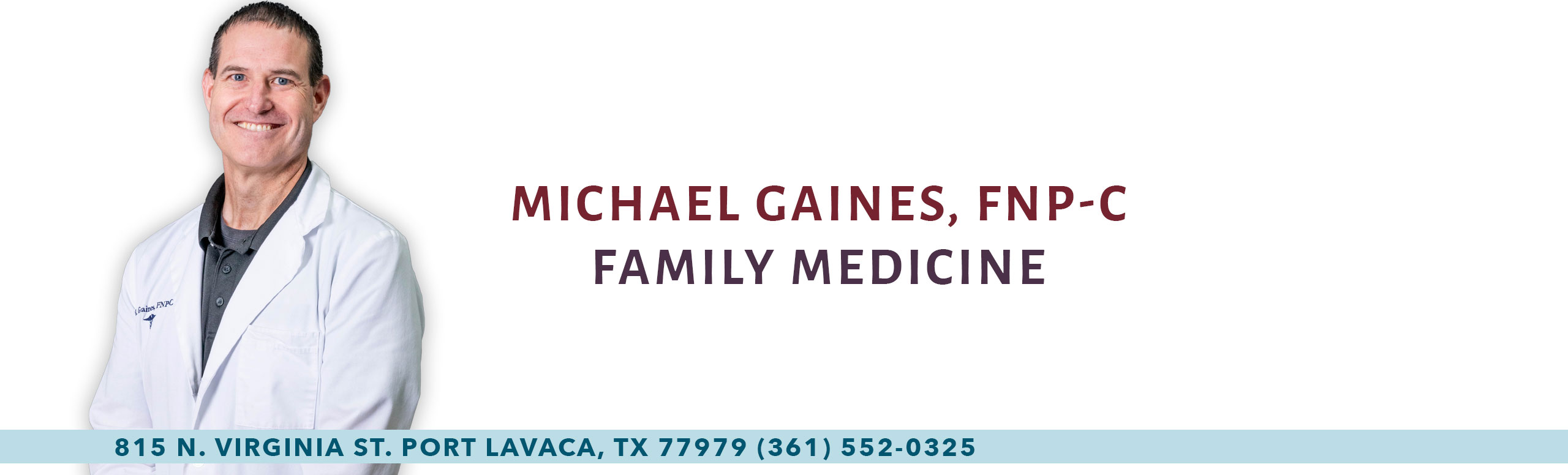 Banner picture of Michael Gaines, FNP
Family Medicine