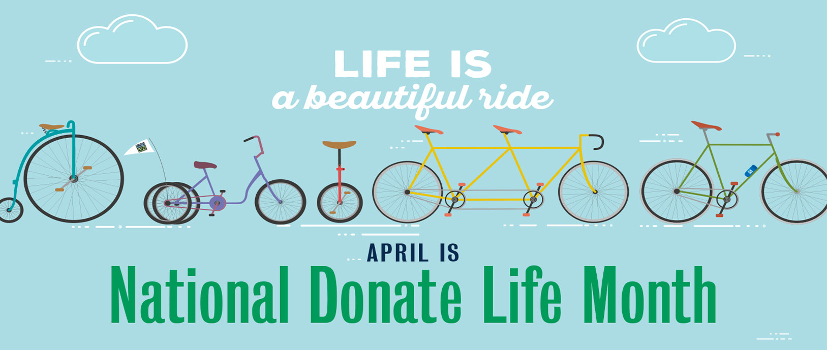 Life is a beautiful ride
April is National Donate Life Month