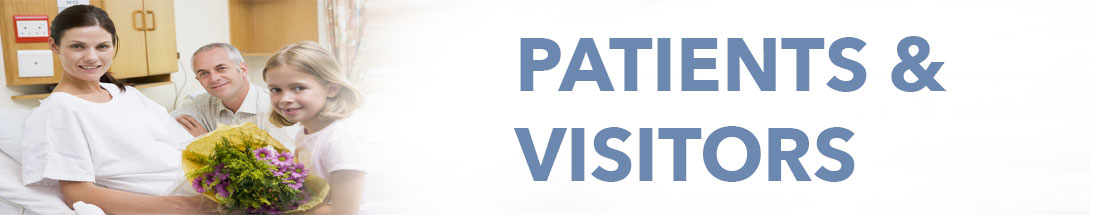 Patient and Visitors