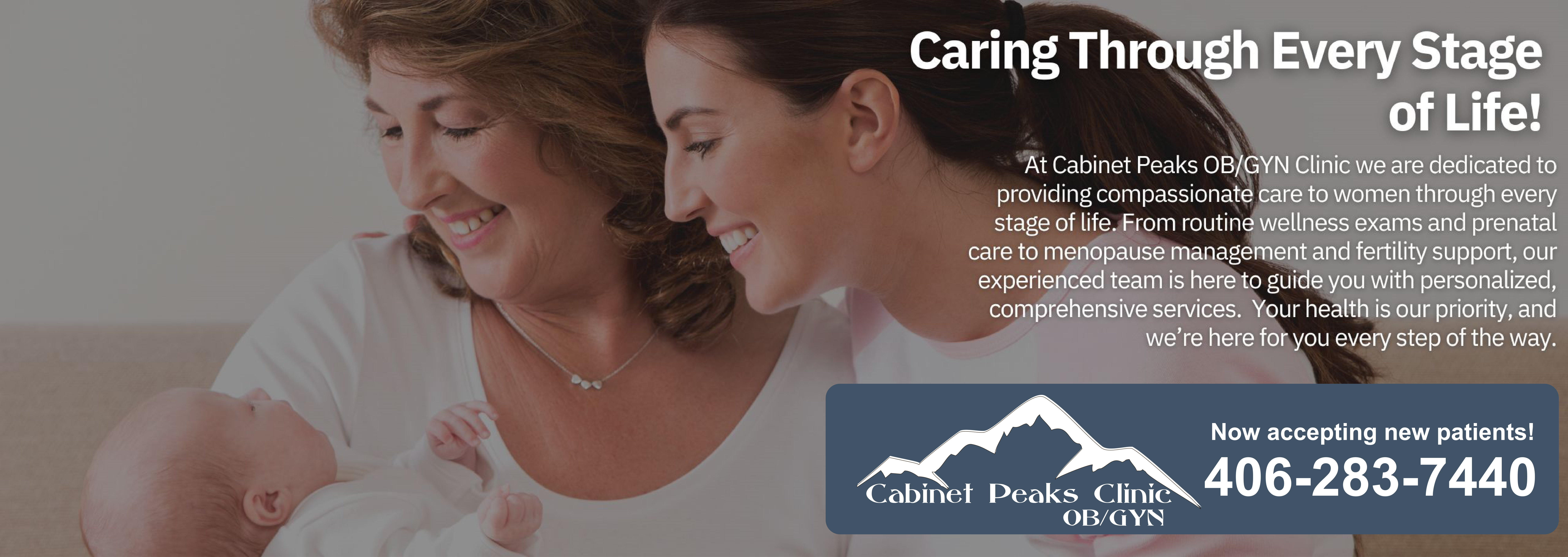 Cabinet Peaks Clinic OB/GYN

Menopause Management
Annual Screenings
Infertility
Gynecology Services
Prenatal Care
Labor and Delivery
Postpartum Care
Family Planning 

Schedule your appointment 
4062837440
www.cabinetpeaks.org