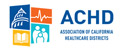 Banner that says ACHD
(Association of CA. Healthcare Districts
