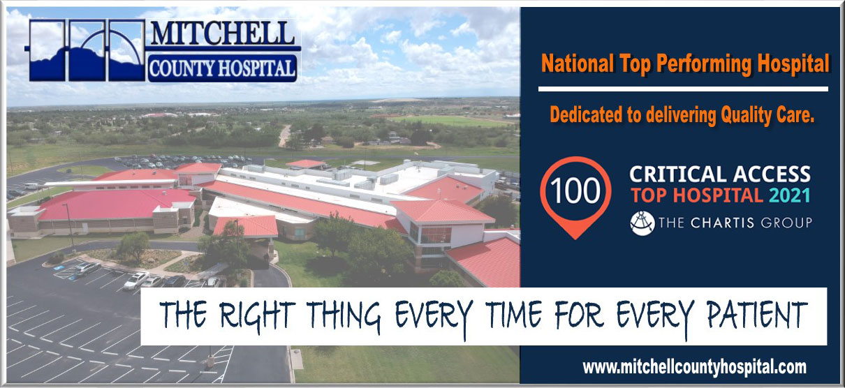 Banner picture of Mitchell County Hospital from a sky view. Banner says:
NationalTop Performing Hospital
Dedicated to delivering Quality Care
THE RIGHT THING EVERY TIME FOR EVERY PATIENT

www.mitchellcountyhospital.com