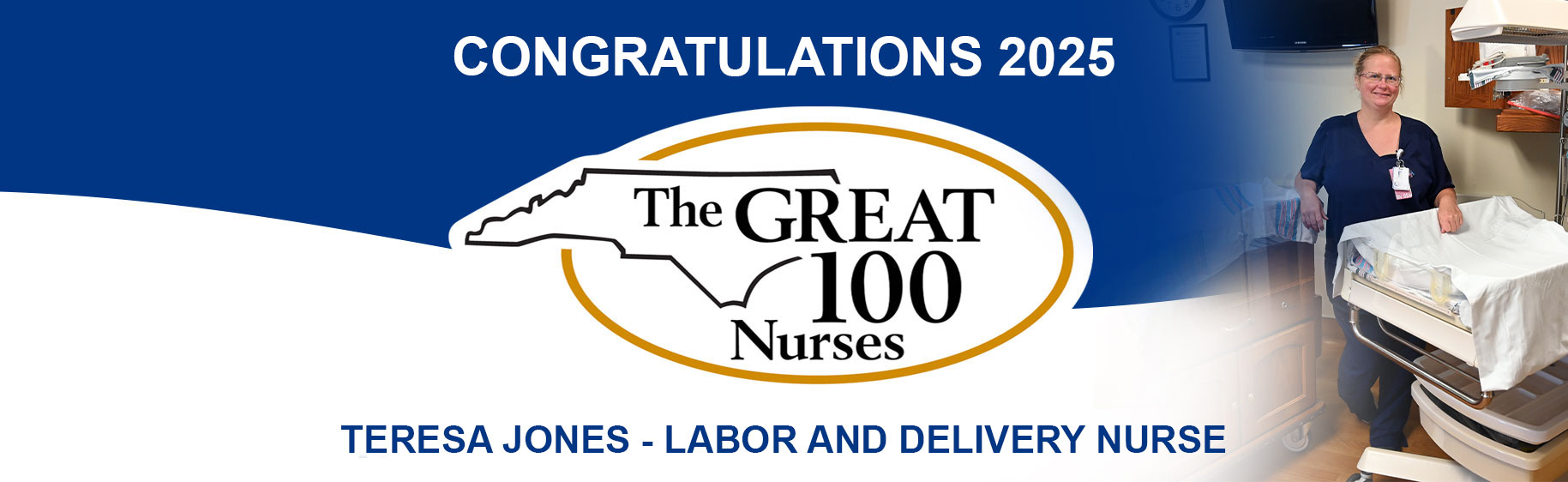 Congratulations to Teresa Jones - Labor and Delivery for being named 2025 Great 100 Nurses!