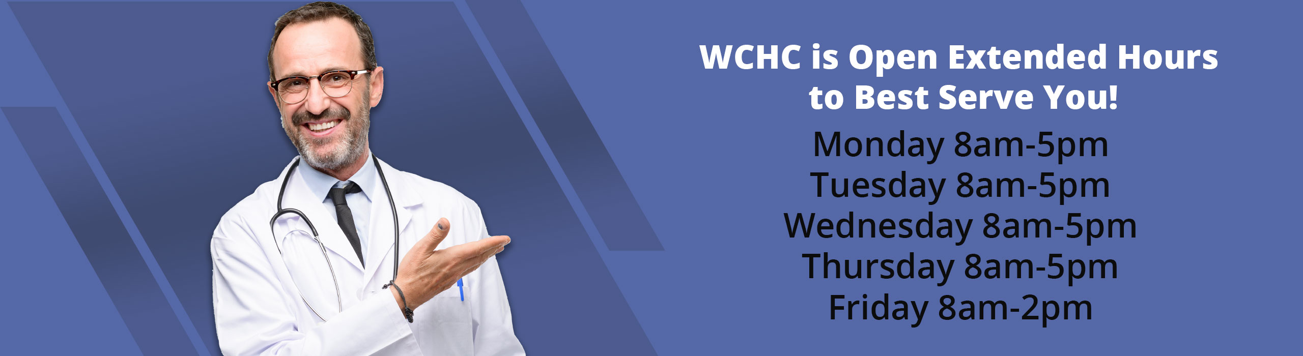 WCHC is Open Extended Hours to Best Serve You!


Monday 8am-5pm
Tuesday 8am-5pm
Wednesday 8am-5pm
Thursday 8am-5pm
Friday 8am-2pm