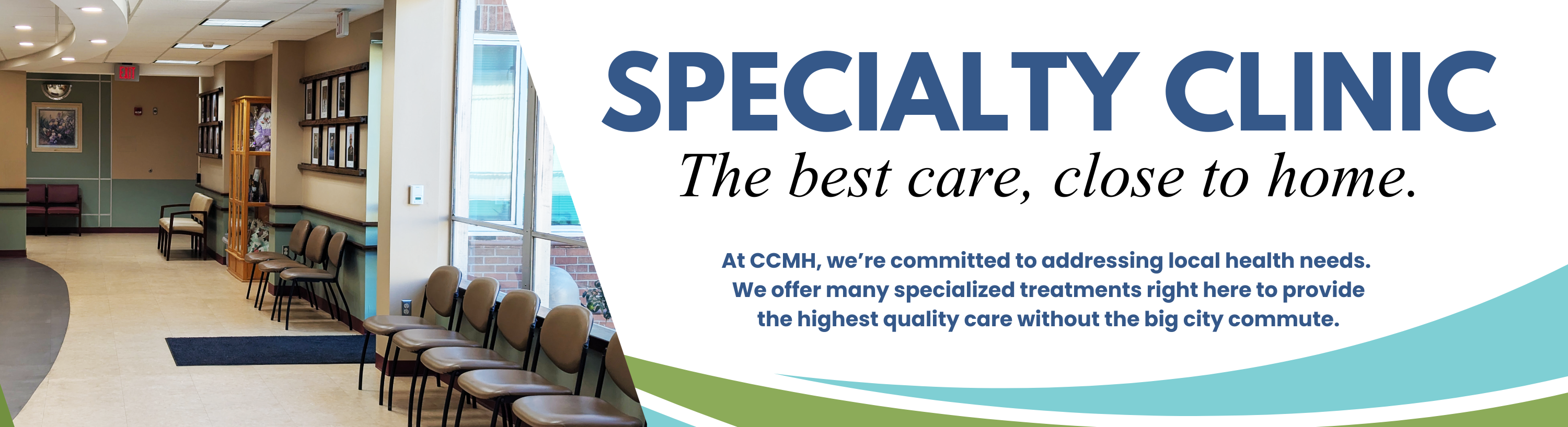 photo of clinic waiting area, specialty clinic bringing you specialized treatments close to home