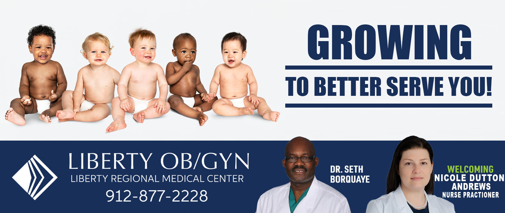 Growing to better serve you!
Liberty OB/GYN
912-877-2228