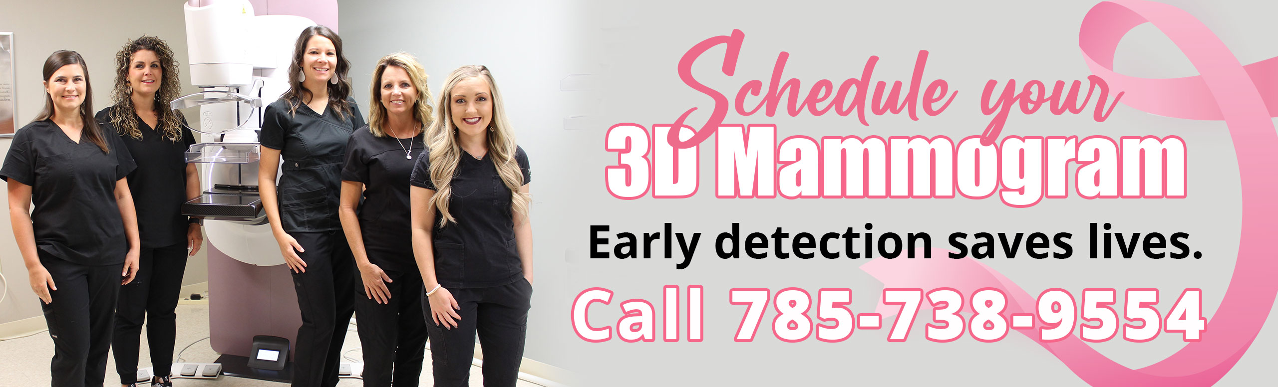 Schedule your 3D Mammogram 
Early detection saves lives.
Call 785-738-9554