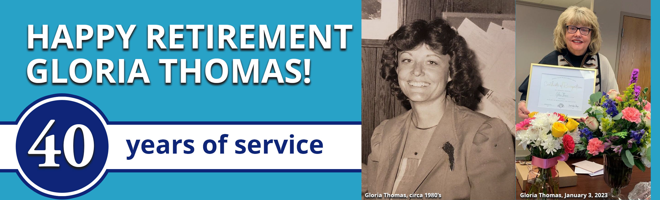 Happy Retirement Gloria Thomas! 

40 years of service.

Picture is Gloria in 1980 and a most recent picture.