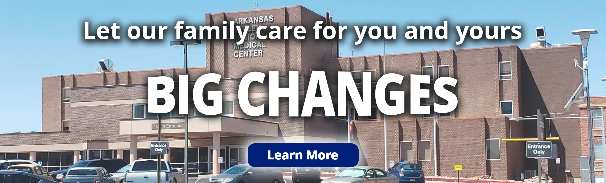 Let our family care for you and yours

Big Changes 

Learn More by clicking here