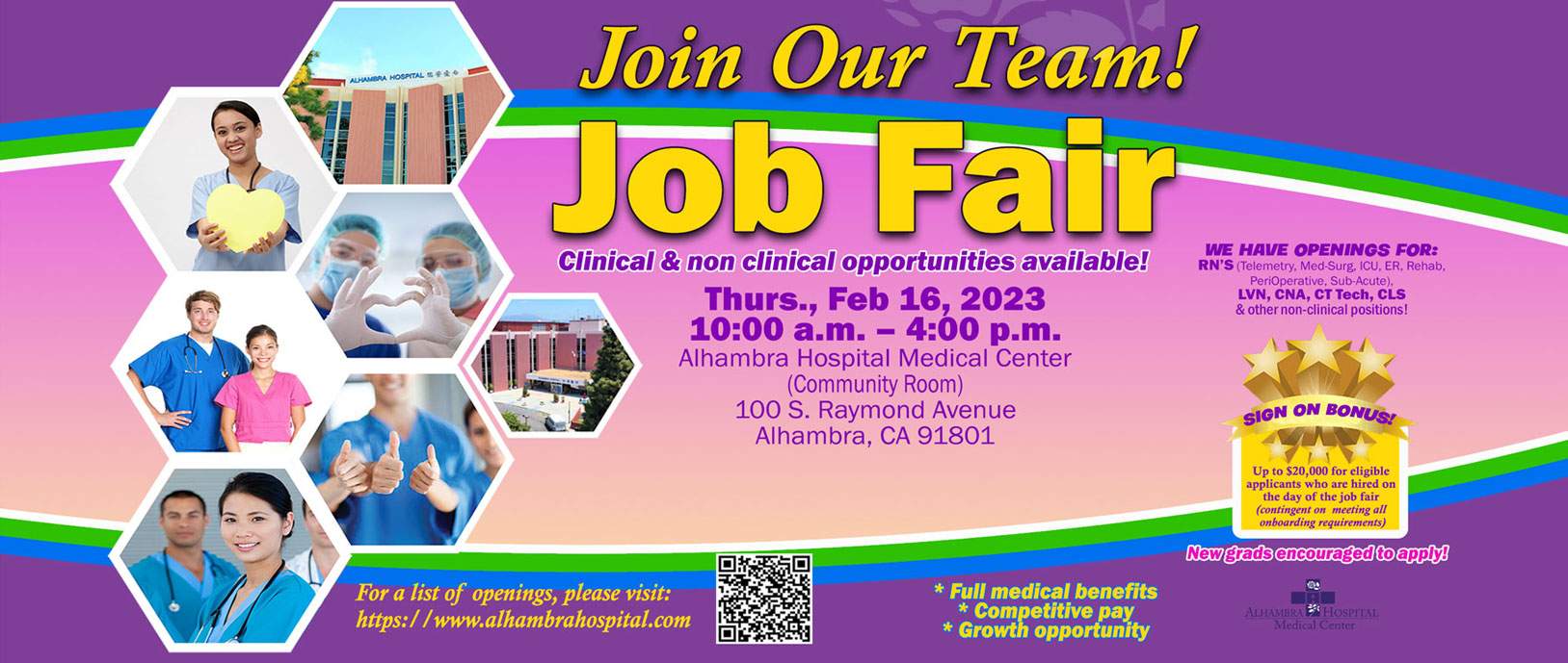 Join Our Team! 

Job Fair
Clinical & non clinical opportunities available!

Thurs., Feb 16, 2023
10:00am - 4:00pm
Alhambra Hospital Medical Center
(Community Room)
100 S. Raymond avenue 
Alhambra, CA 91801