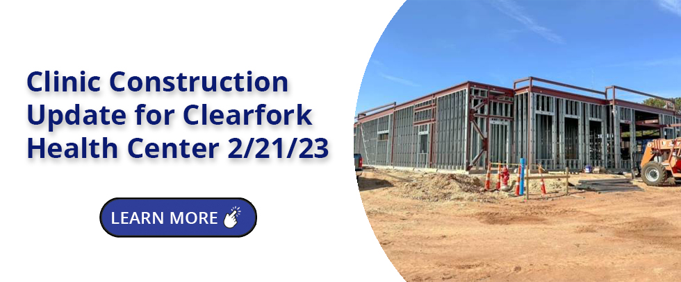Clinic Construction Update for Clearfork Health Center 2/21/23
Roof decking is now complete, the exterior and interior walls are going up!
