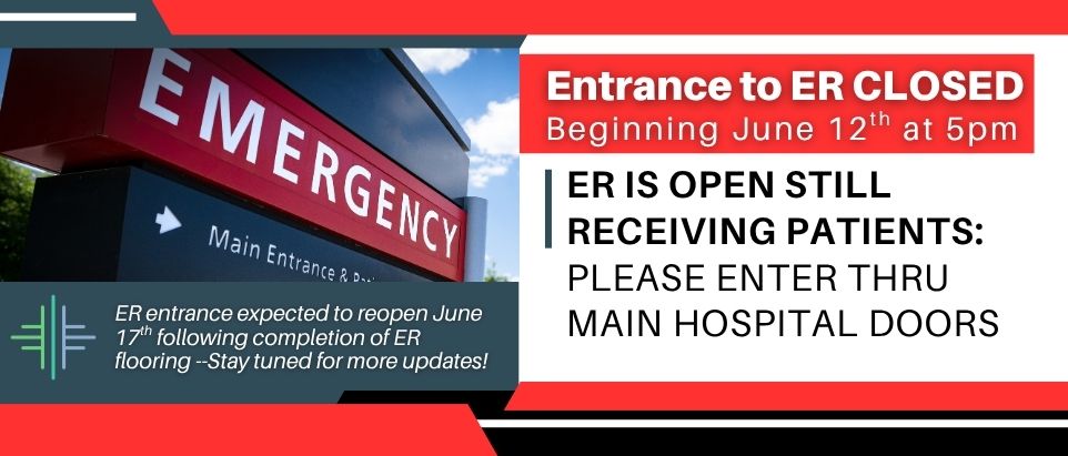 er entrance closed 6.12 -6.17