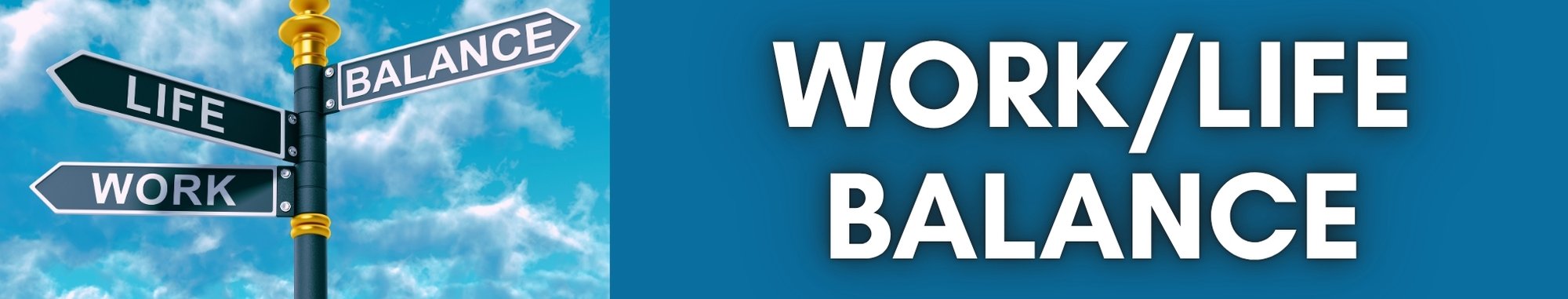 Work/Life Balance
