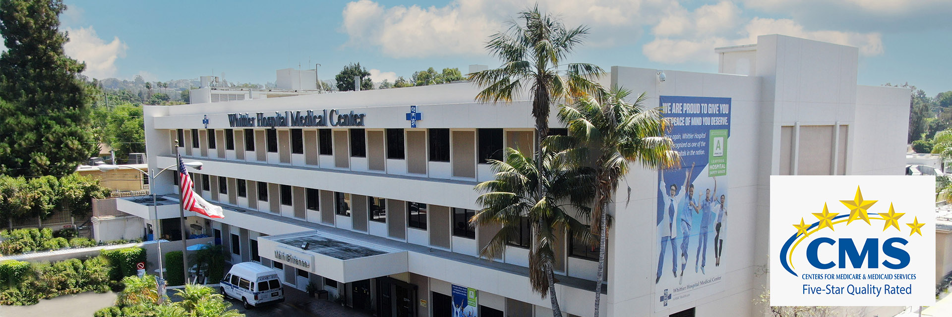Whittier Hospital Medical Center
CMS
CENTERS FOR MEDICARE AND MEDICAID SERVICES
FIVE-STAR QUALITY RATED