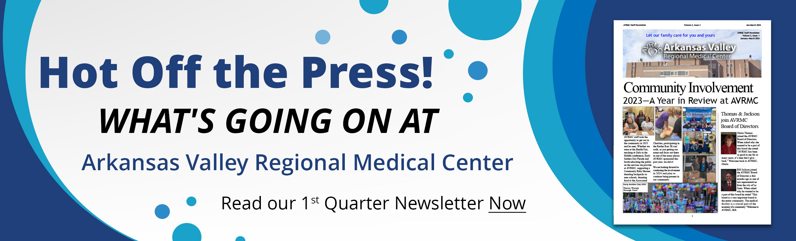 Hot Off the Press!  What's going on at Arkansas Valley Regional Medical Center....

Read our 3rd Quarter Newsletter Now.