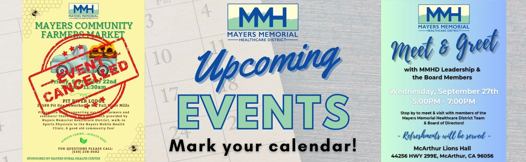 Upcoming Events Mark your calendar!

Mayers Community Farmers Market
Septembder 22nd 7:30am - 11:30am (Event Cancelled)

Meet & Greet with MMHD Leadership & the board members
Wednesday, September 27th 5:00pm -7:00pm