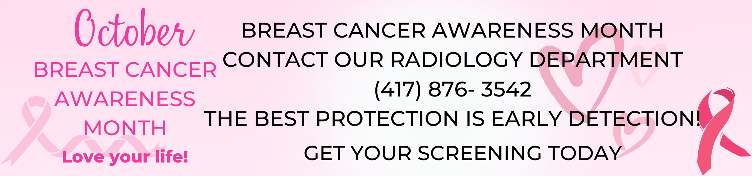 breast cancer, the best protection is early detection. the flyer is pink
