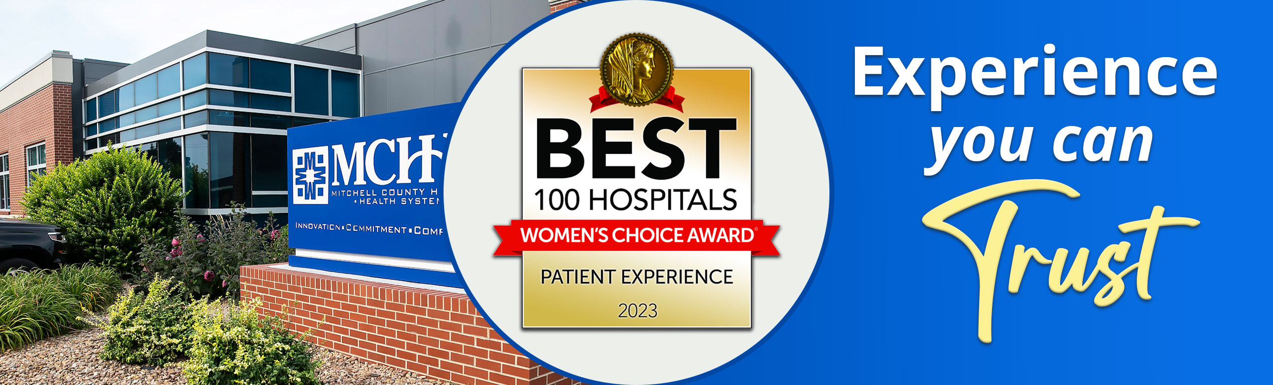 Experience you can trust

Best 100 Hospitals womens choice award

Patient Experience 2023