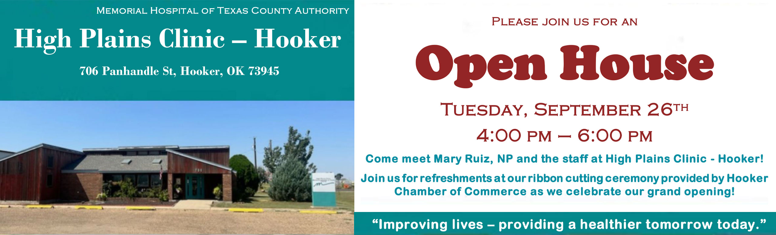 High Plains Clinic - Hooker
706 Panhandle St, Hooker, OK 73945

Please join us for an Open House
Tuesday, September 26th 4:00pm-6:00pm

Come meet Mary Ruiz, NP and the staff at High Plains Clinic - Hooker!