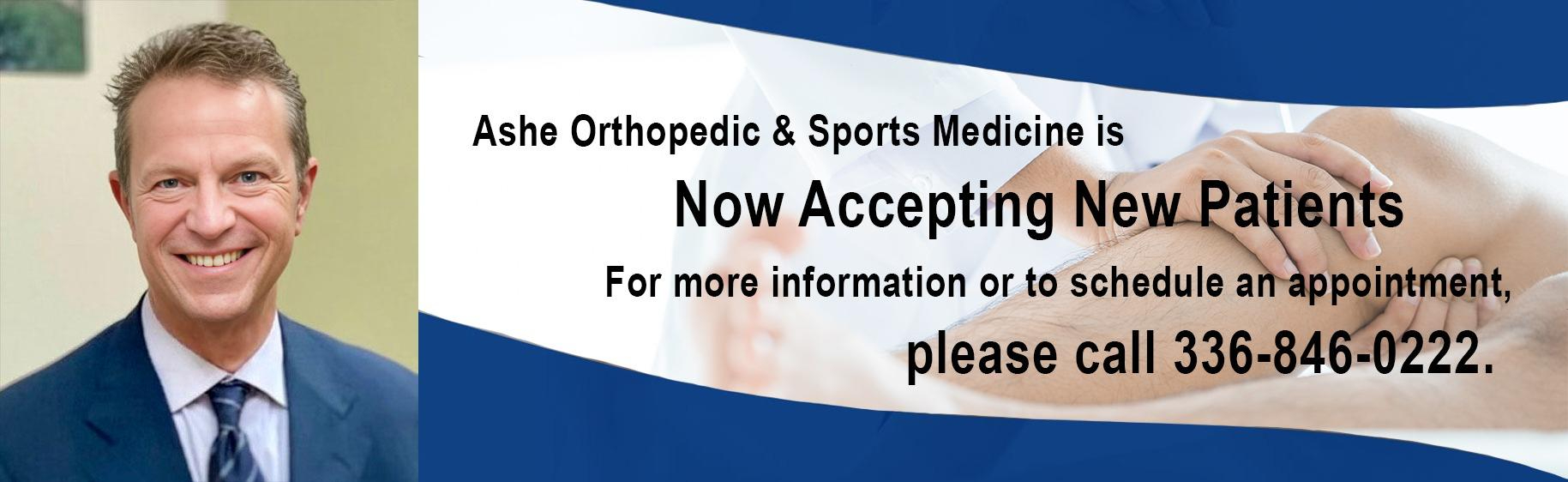 Ashe Orthopaedic Surgery & Sports Medicine is Now Open and Accepting Patients 

For more information or to schedule an appointment, please call 336-846-0222.