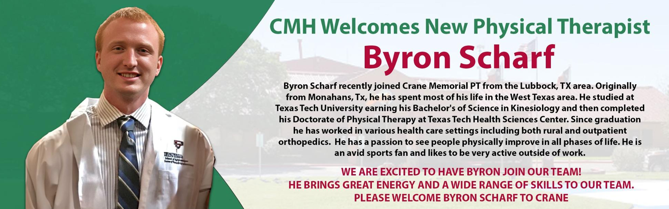 CMH Welcomes New Physical Therapist Byron Scharf. He brings great energy and a wide range of skills to our team.