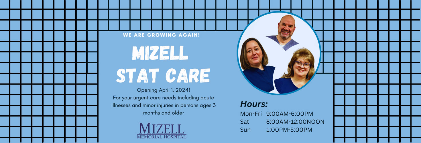We are Growing Again!

Mizell Stat Care

Opening April 1, 2024!

For your urgen care needs including acute illnesses and minor injuries in persons ages 3 months and older. 

Hours 
Mon-Fri 9:00am-6:00pm
Sat 8:00am-12:00Noon
Sun 1:00pm-5:00pm