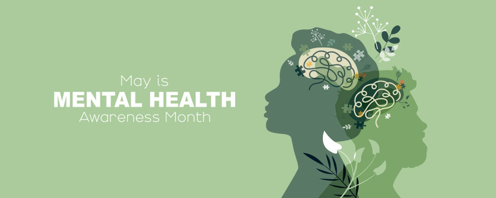 May is Mental Health Awareness Month banner