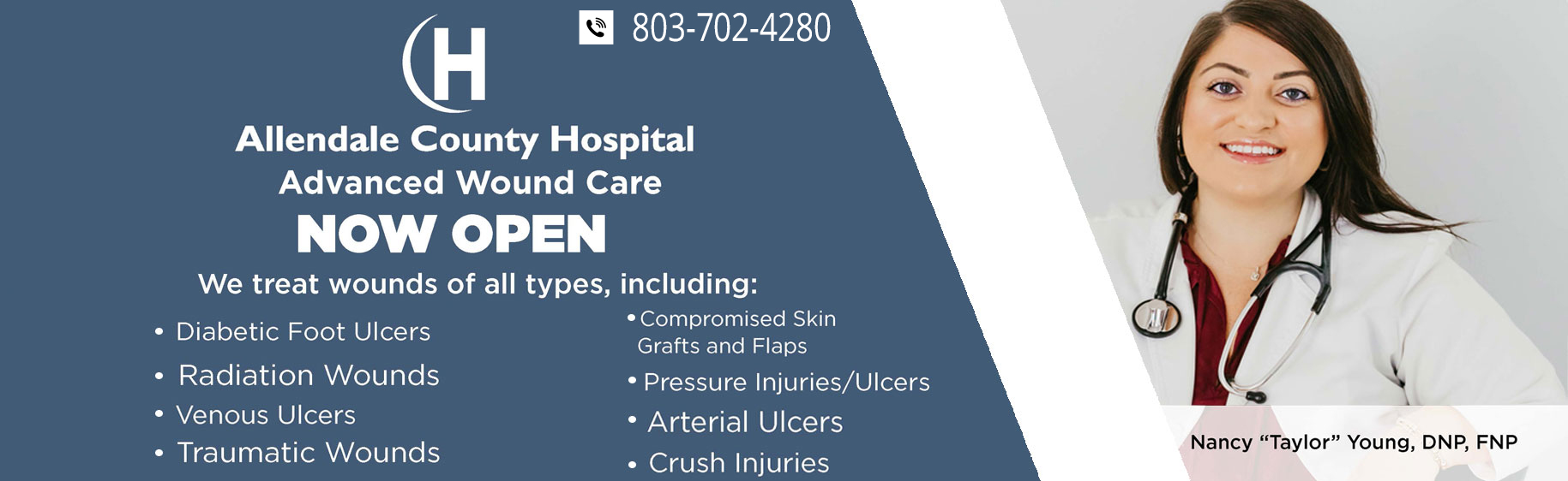 Allendale County Hospital Advanced Wound Care NOW OPEN. Dr. Nancy Taylor Young. Call today to schedule an appointment 803-702-4280.