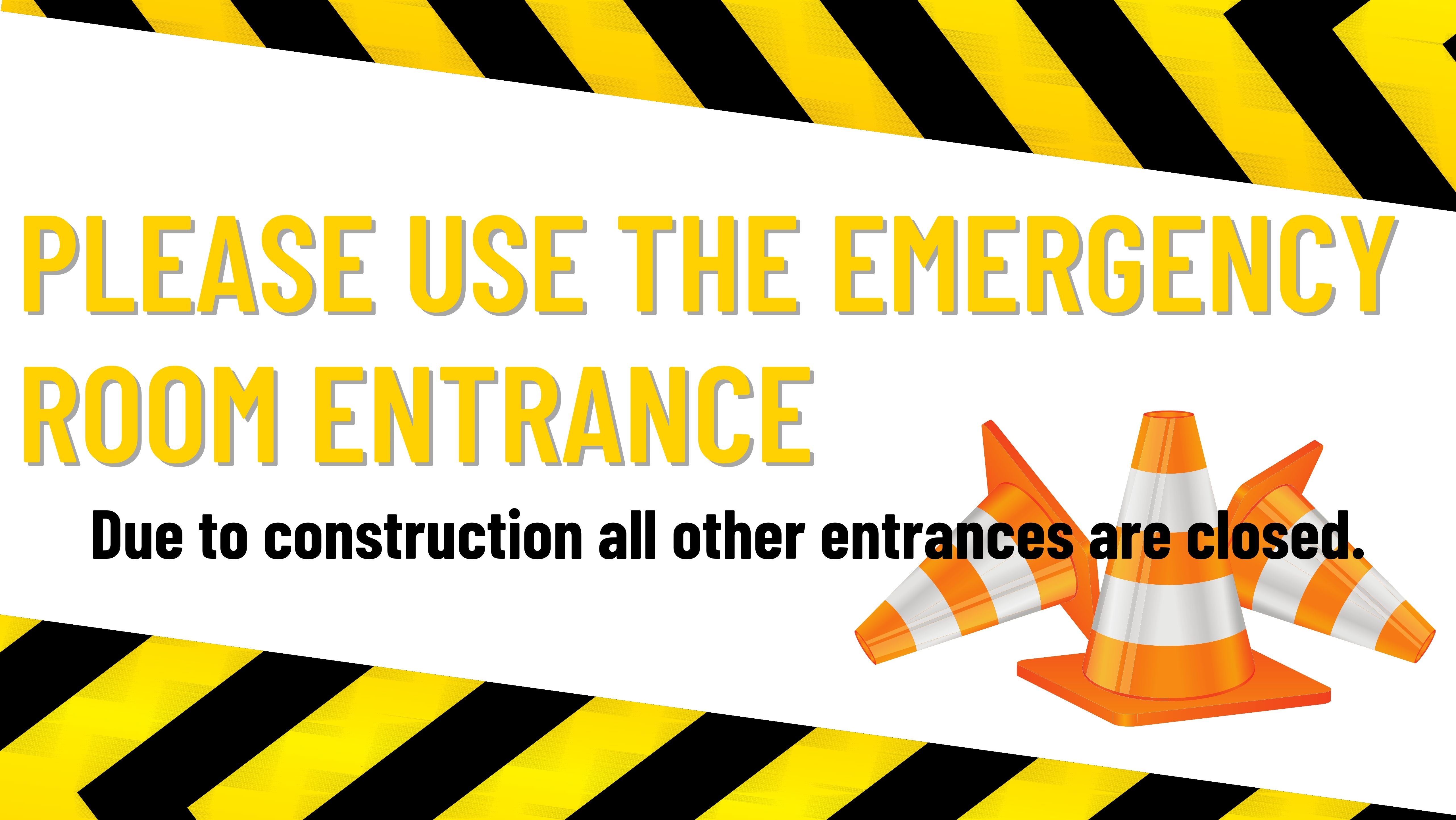 emergency entrance due to construction