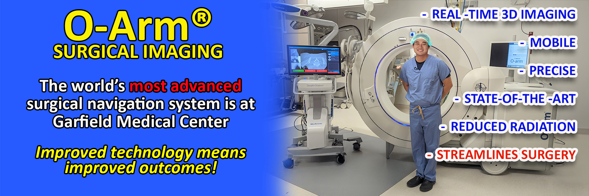 O-Arm Surgical Imaging. Dr. Arthur Chou, MD Neurosurgeon