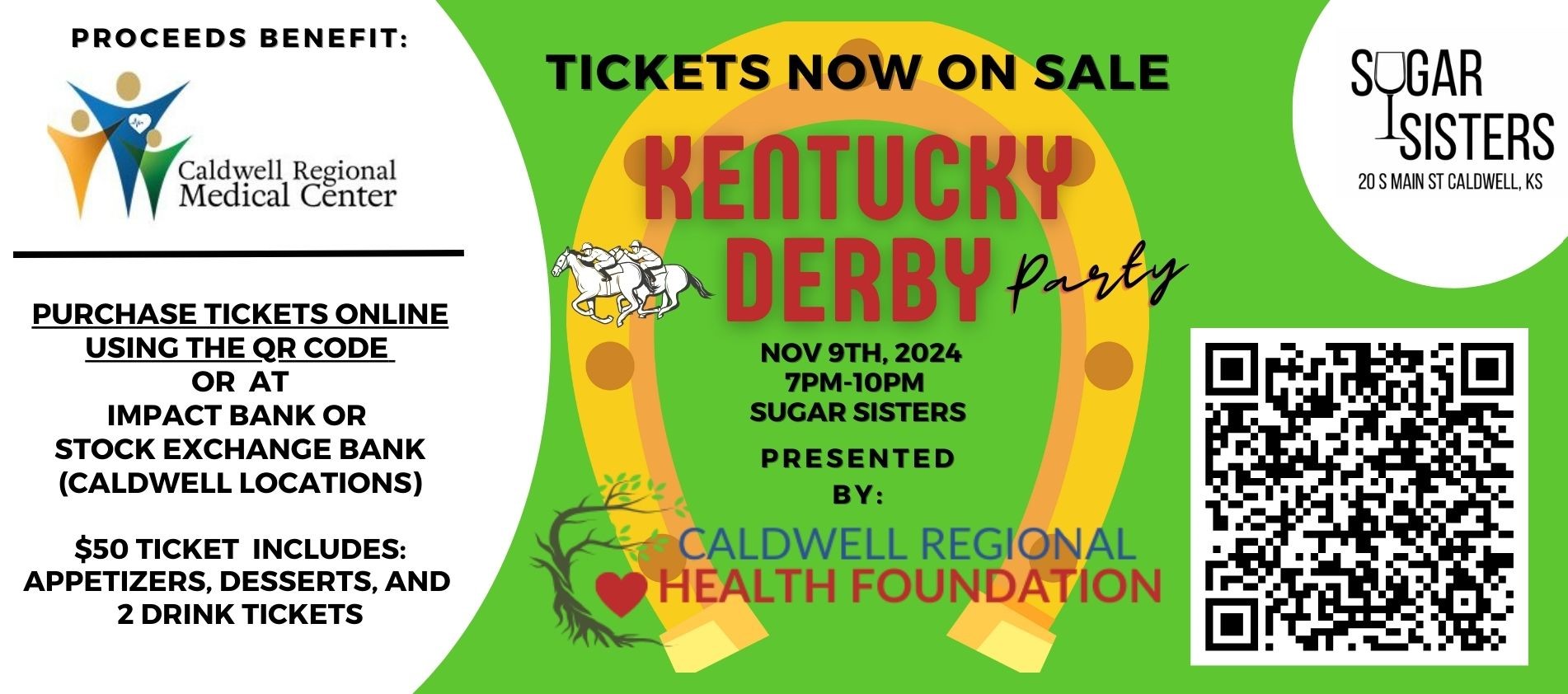 Kentucky Derby Foundation Fundraiser November, 9th. 7pm to 10pm.  Purchase tickets online using the QR code or at impact bank or stock exchange bank Caldwell Locations. $50 Tickets includes: Appetizers, Desserts, and 2 drink tickets.