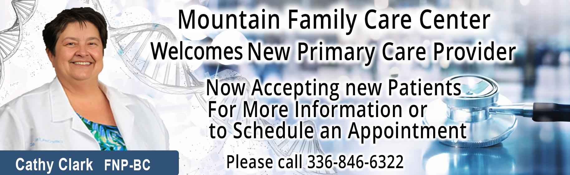 Welcomes new Primary Care Provider
Cathy Clark, FNP-BC, is now accepting new patients.
For more information or to schedule and appointment, please call 336-846-6322.