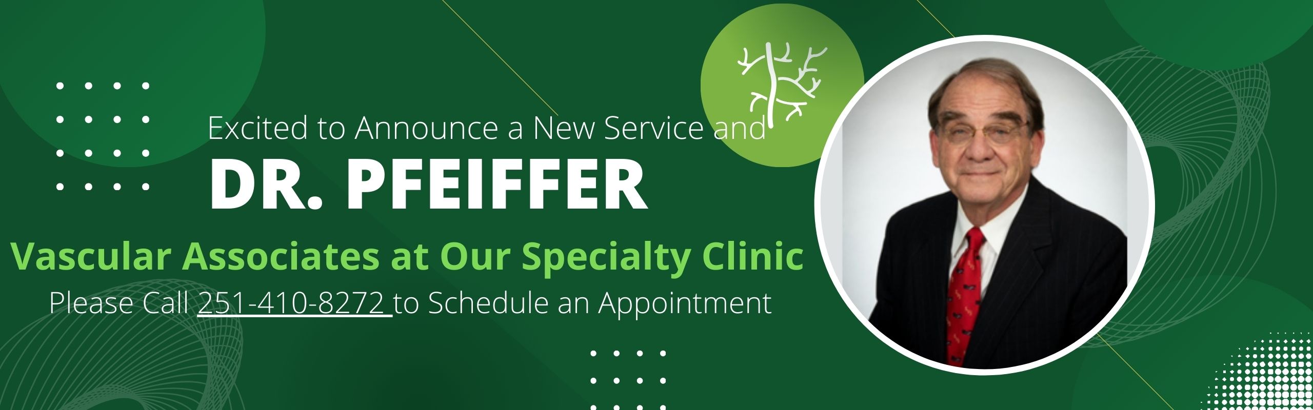 new service vascular associates and Dr pfeiffer