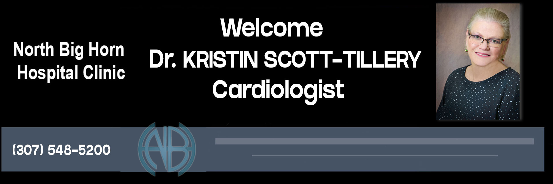 North Big Horn Hospital Clinic welcomes Dr. Kirstin Scott-Tillery, Cardiologist
307-548-5200