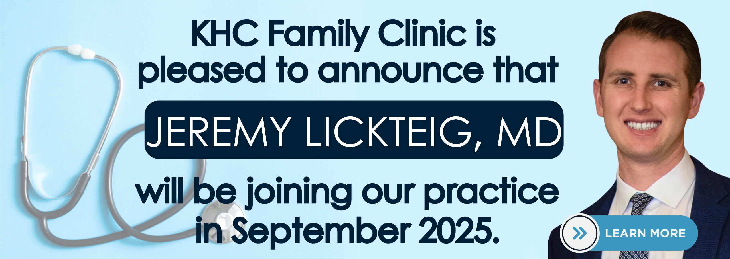 KHC Family Clinic is pleased to announce that Jeremy Lickteig, MD. Learn More by clicking ad.