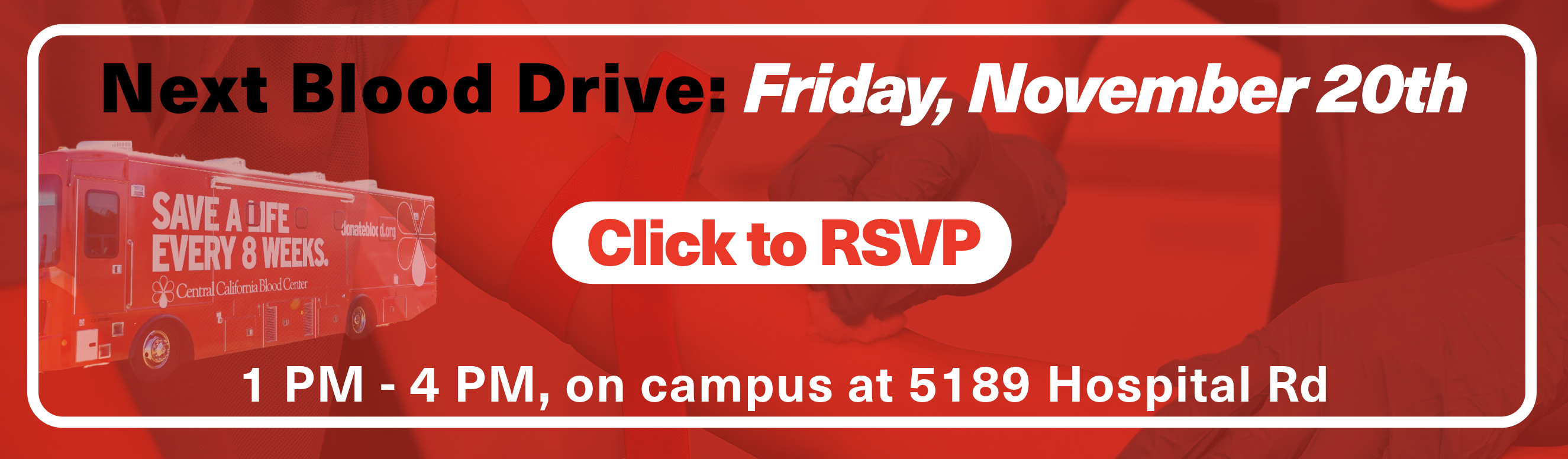 Next Mariposa Blood Drive! Date: Friday, November 20th. Time: 1:00 PM - 4:00 PM. Click to RSVP: https://signup.com/go/fTmVTbL