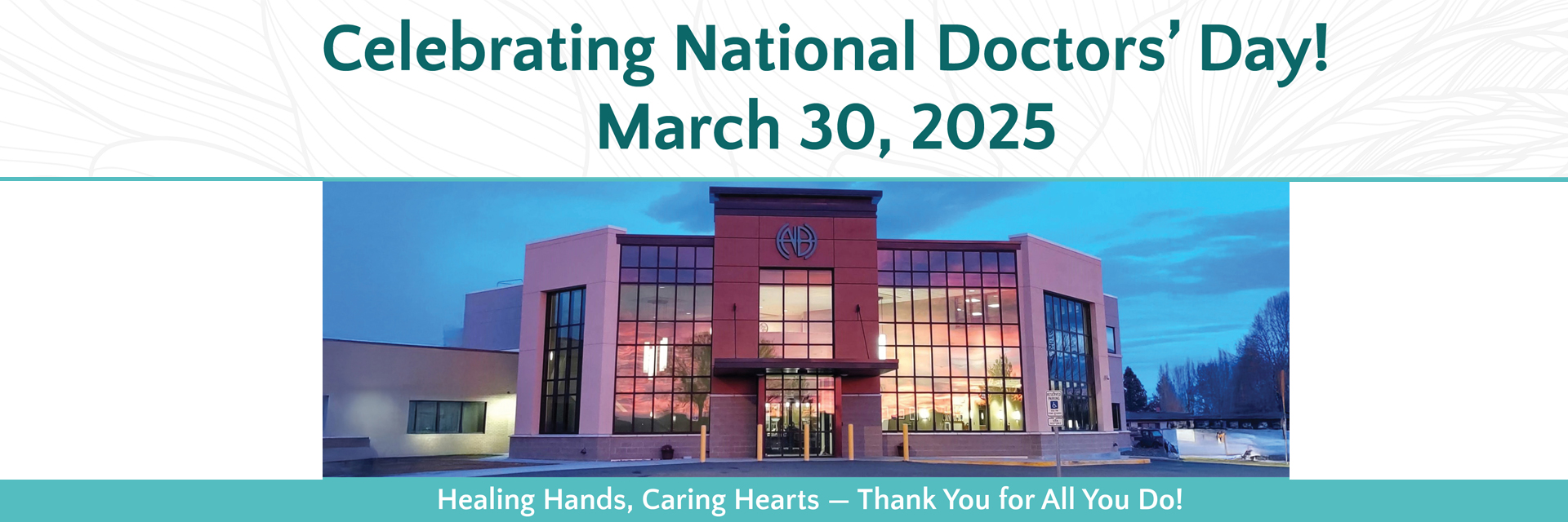 National Doctors Day! 
March 30, 2025