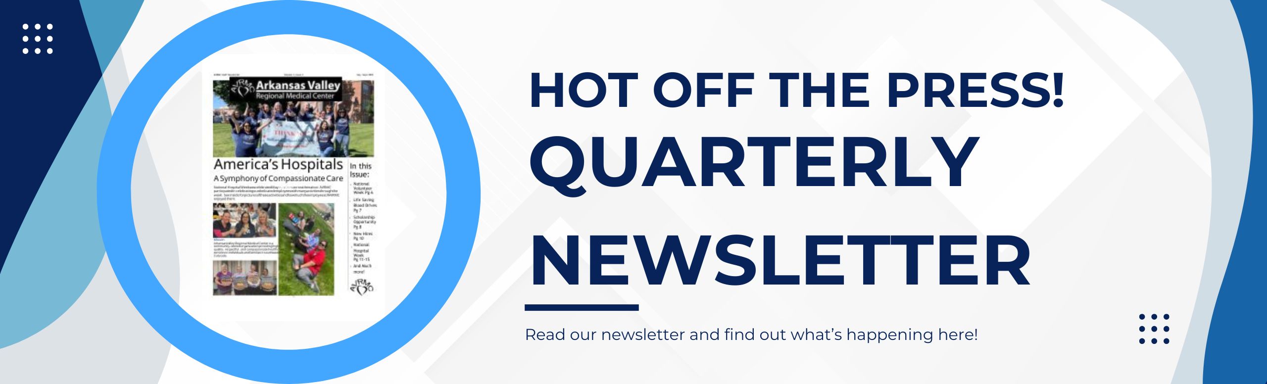 Hot off the press read our quarterly newsletter image of the front page