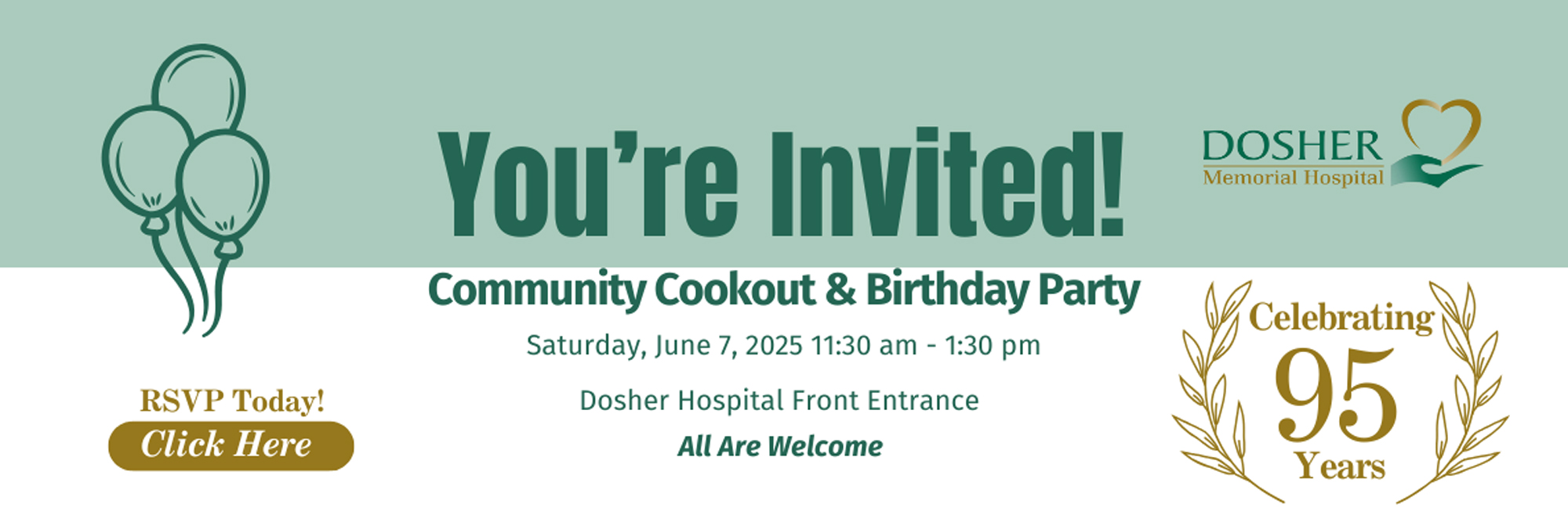 You're invited to our Community Cookout and Birthday Party. Celebrating 95 years. Saturday, June 7th 2025. 11:30 AM to 1:30 PM. RSVP Today! Click Here.