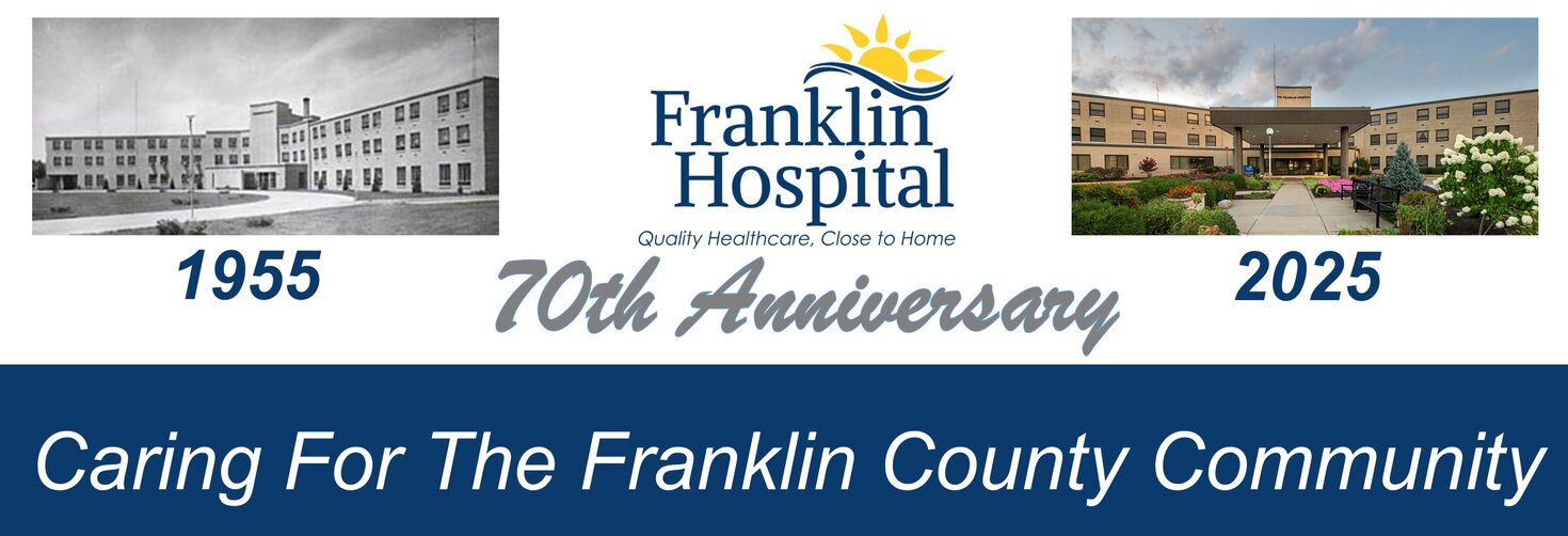 70th Anniversary 1955-2025
Caring for the Franklin County Community.
