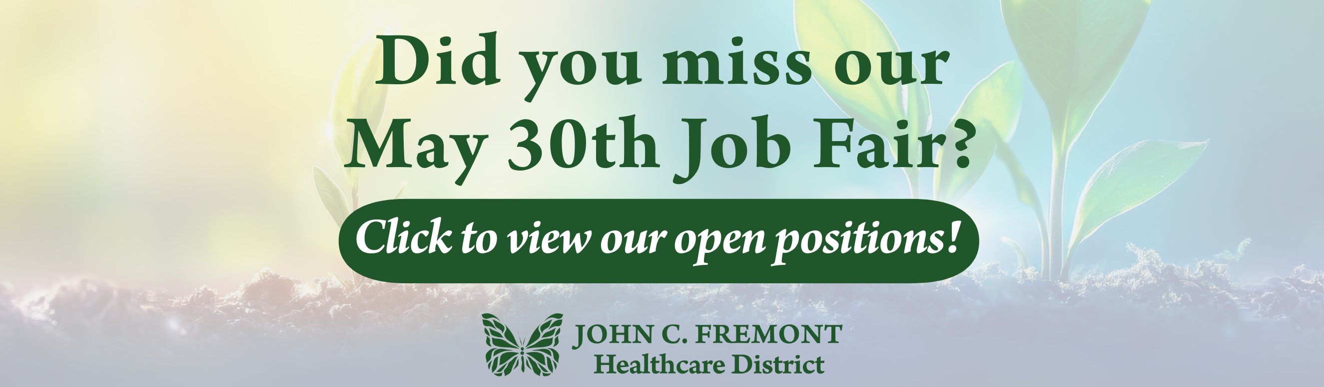 Did you miss our May 30th Job Fair? Click here for our open positions!
