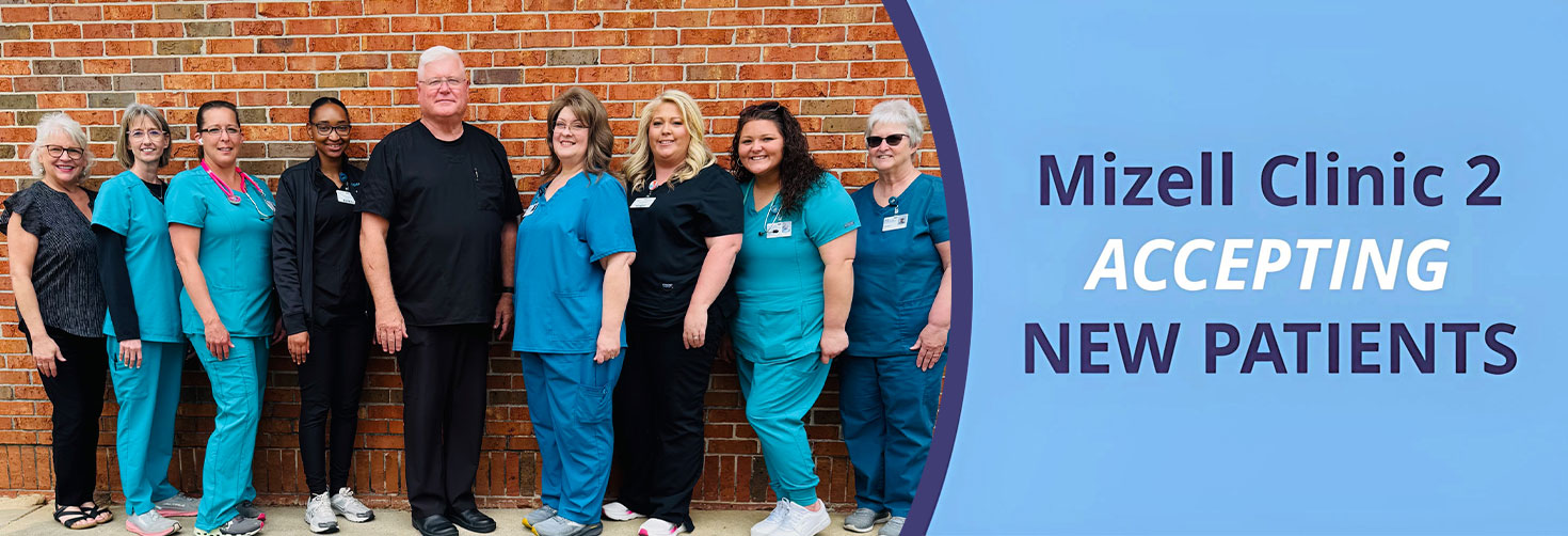 Mizell Clinic 2. ACCEPTING NEW PATIENTS