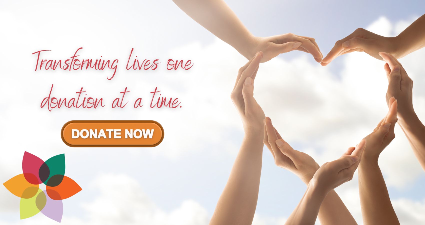 Transforming lives, one donation at a time. 

Donate now by clicking here