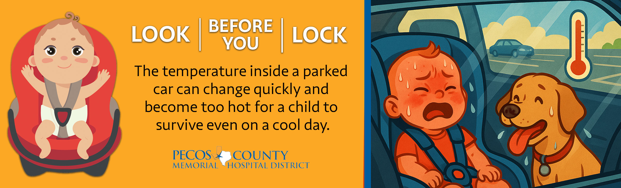 Look Before You Lock

The te0mperature inside a parked car can change quickly and become too hot for a child to survive even on a cool day.