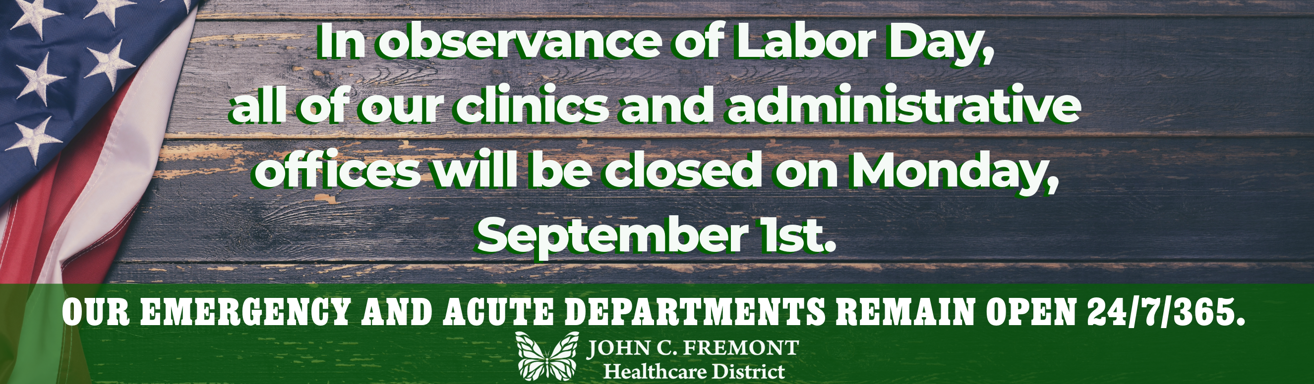 All of our clinics and administrative offices will be closed on Monday, September 1st in observance of Labor Day. Our Acute and Emergency Departments remain open 24/7/365.