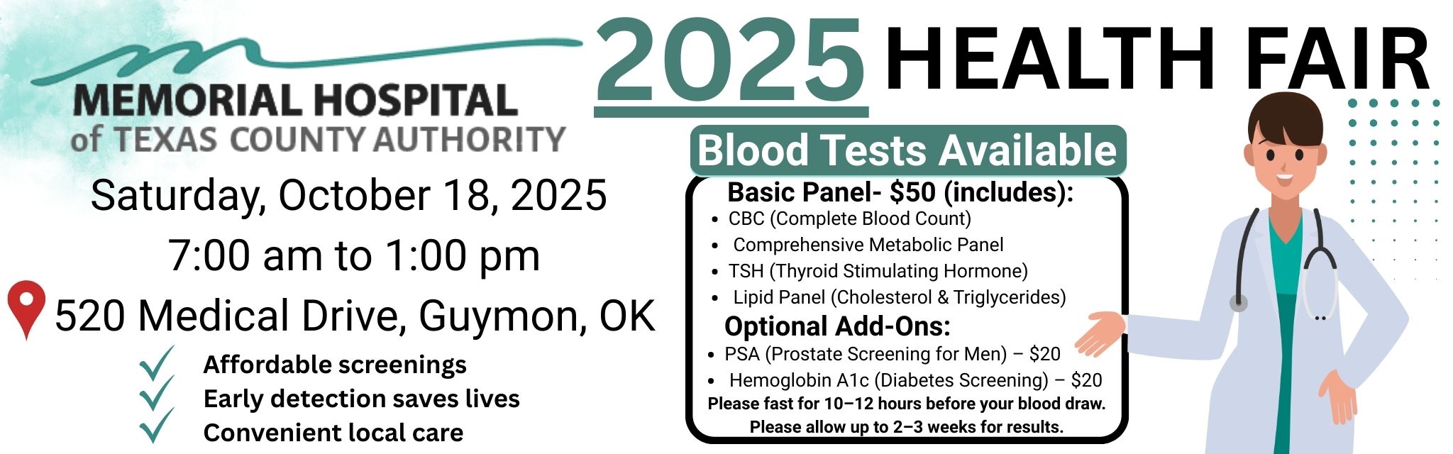 2025 Health Fair
Saturday, October 18, 2025
7am to 1pm
520 Medical Drive, Guymon, OK